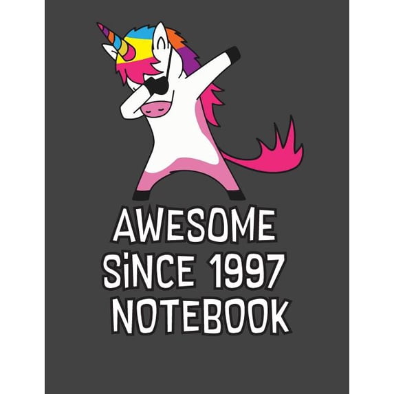 Awesome Since 1997 Notebook: Blank Line Notebook (8.5 X 11 - 110 Blank Pages)