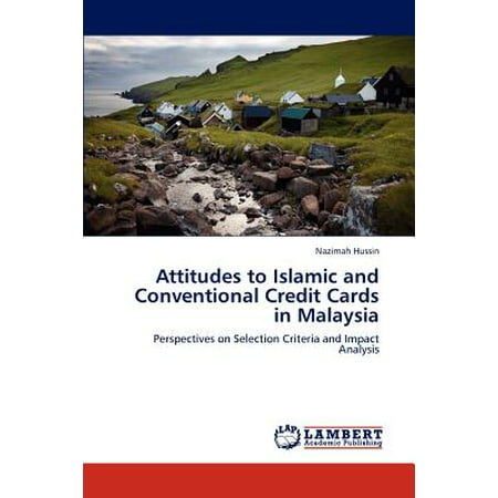 Attitudes to Islamic and Conventional Credit Cards in