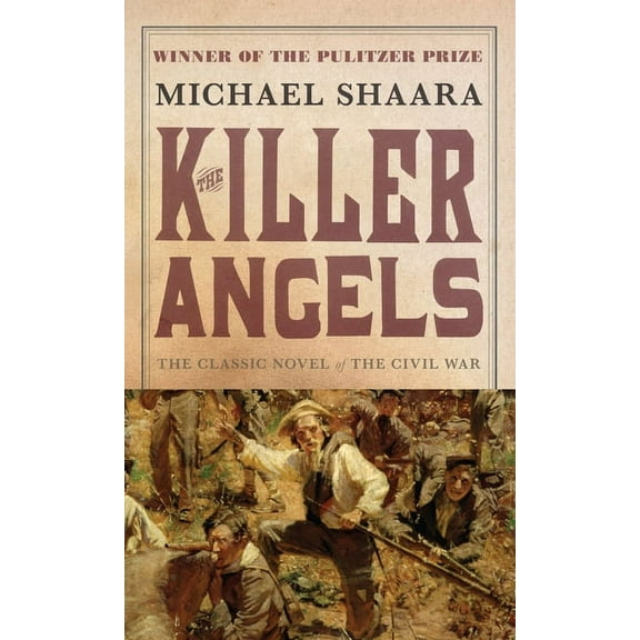 The Killer Angels : The Classic Novel of the Civil War (Paperback)
