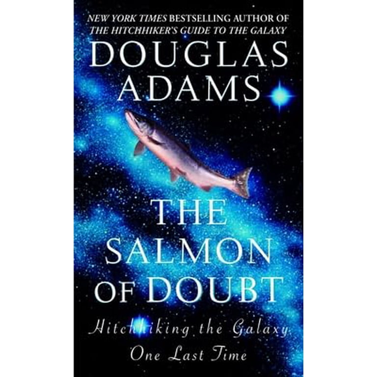 Hitchhiker's Guide to the Galaxy The Salmon of Doubt, (Paperback