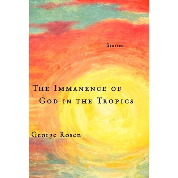 Pre-Owned The Immanence of God in the Tropics Paperback