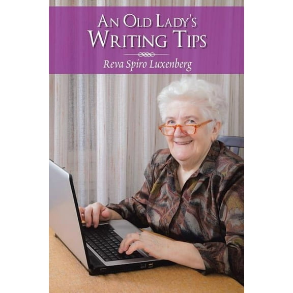 An Old Lady'S Writing Tips, (Paperback)