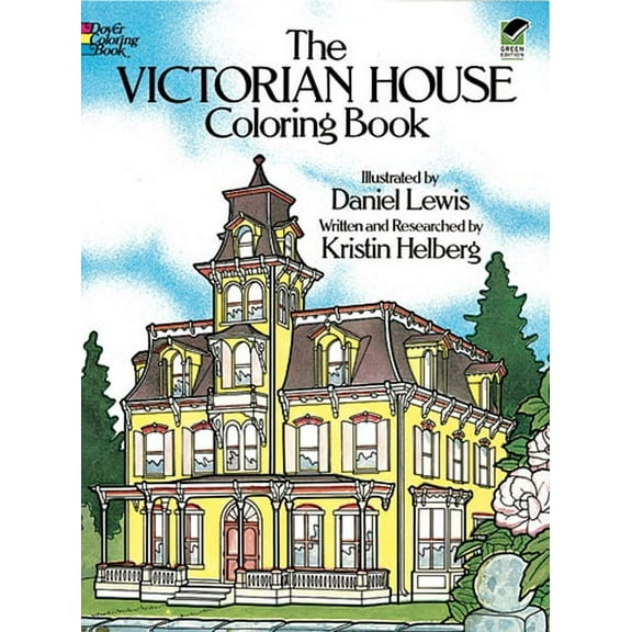 Dover American History Coloring Books The Victorian House Coloring Book, (Paperback)