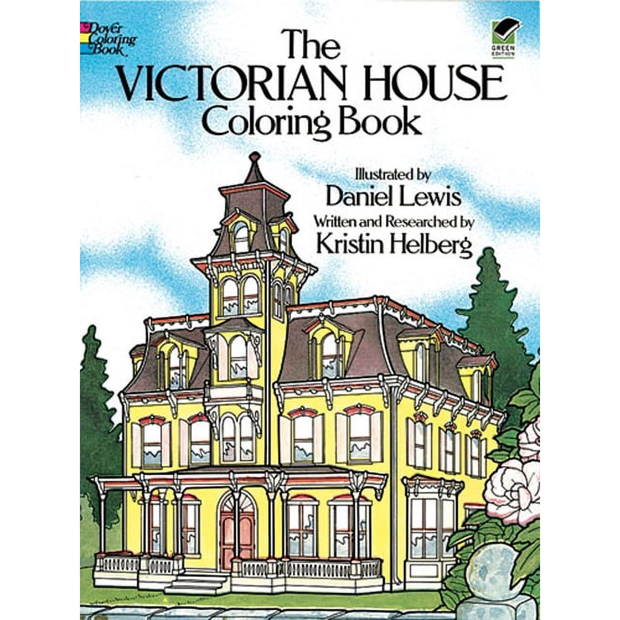 Dover American History Coloring Books The Victorian House Coloring Book (Paperback)
