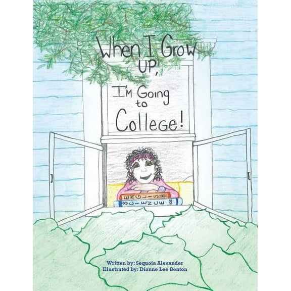 When I Grow Up, I'm Going to College! (Paperback)