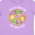thumbnail image 4 of Inktastic I'm Just Here for the King Cake Boys or Girls Toddler T-Shirt, 4 of 5