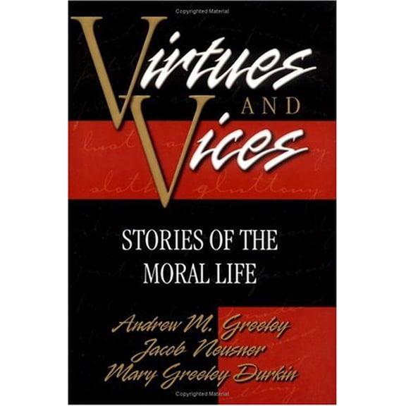 Pre-Owned Virtues and Vices: Stories of Moral Life (Hardcover) 0664221130 9780664221133