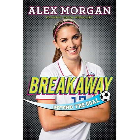 Breakaway : Beyond the Goal