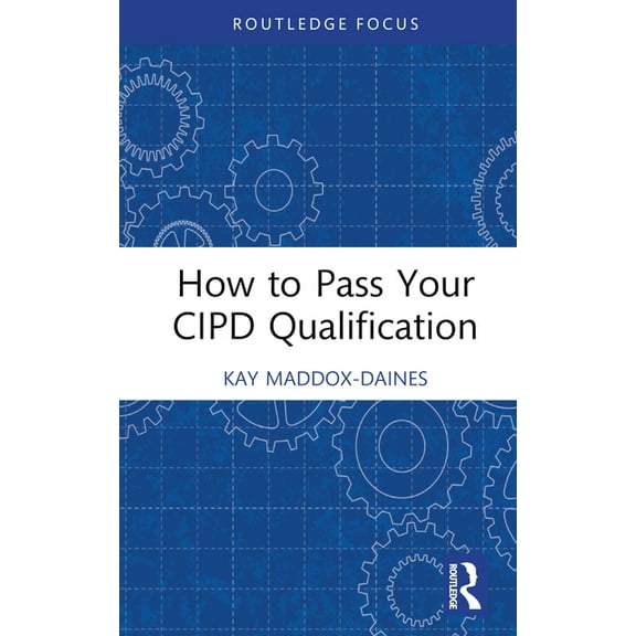 How to Pass Your CIPD Qualification, (Hardcover)