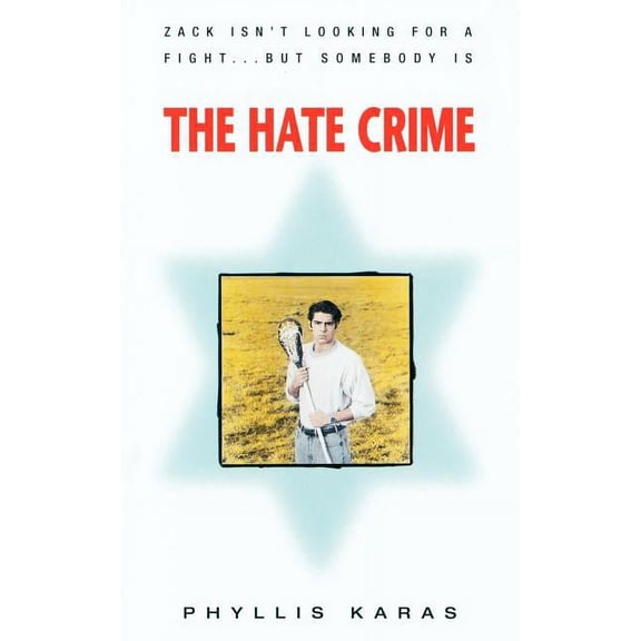 The Hate Crime (Paperback) by Mrs. Phyllis Karas