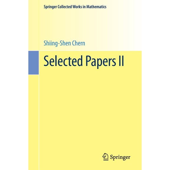 Springer Collected Works in Mathematics Selected Papers II, (Paperback)