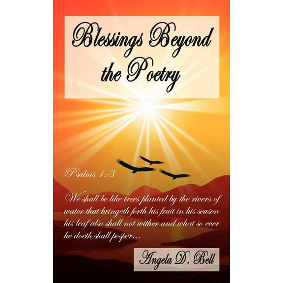 Blessings Beyond the Poetry