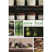 Slow Food: The Case for Taste [Paperback - Used]