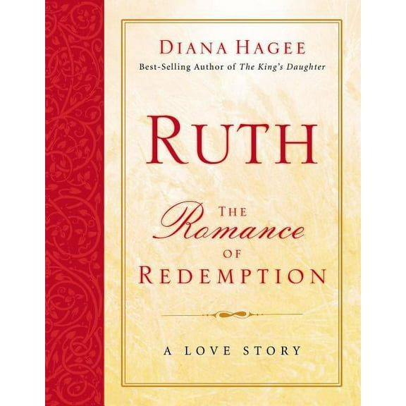 Ruth: The Romance of Redemption, (Paperback)
