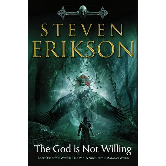Tales of Witness The God Is Not Willing: The First Tale of Witness: A Novel of the Malazan World, Book 1, (Paperback)