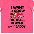 thumbnail image 4 of Inktastic I Want to Grow Up to Be a Football Player Like My Daddy Boys or Girls Toddler T-Shirt, 4 of 5
