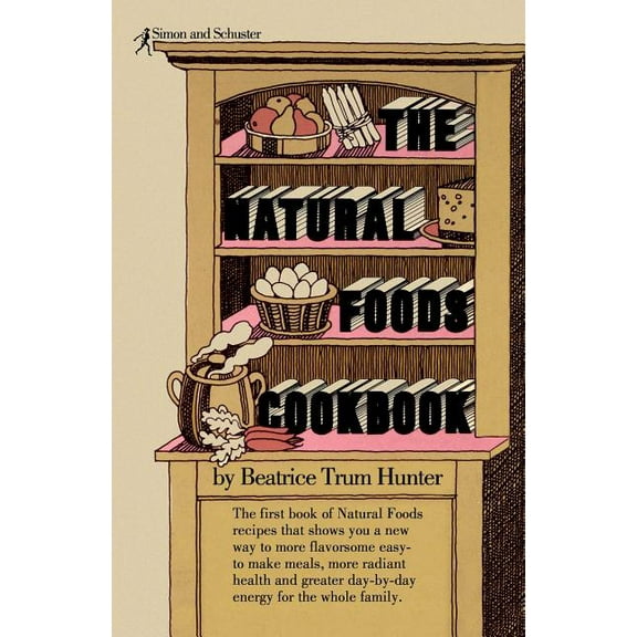 Natural Foods Cookbook, (Paperback)