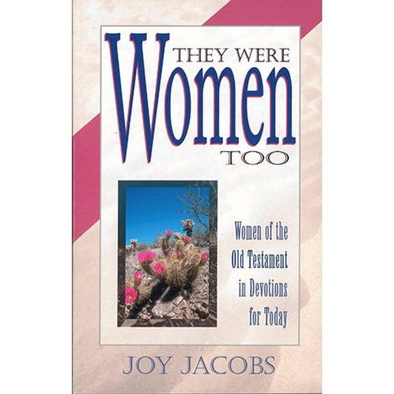 Pre-Owned They Were Women Too: Women of the Old Testament in Devotions for Today Paperback