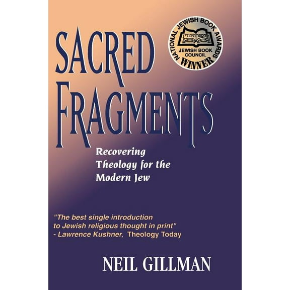 Sacred Fragments - Recovering Theology for the Modern Jew, (Paperback)