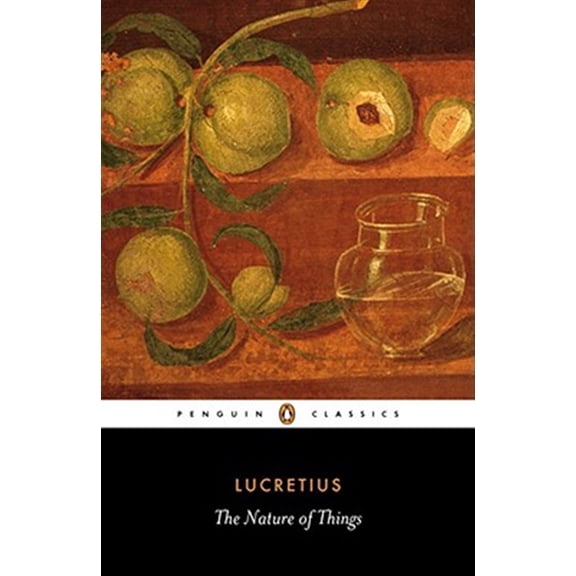 Pre-Owned The Nature of Things (Paperback) 0140447962 9780140447965