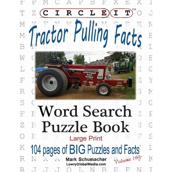 Circle It, Tractor Pulling Facts, Large Print, Word Search, Puzzle Book, (Paperback)