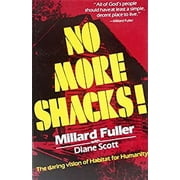 No More Shacks : The Daring Vision of Habitat for Humanity 9780849930508 Used / Pre-owned