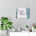 thumbnail image 6 of Inspirational Wall Art What's Your Story Motivational Print Ready to Hang Artwork Unframed, 6 of 16