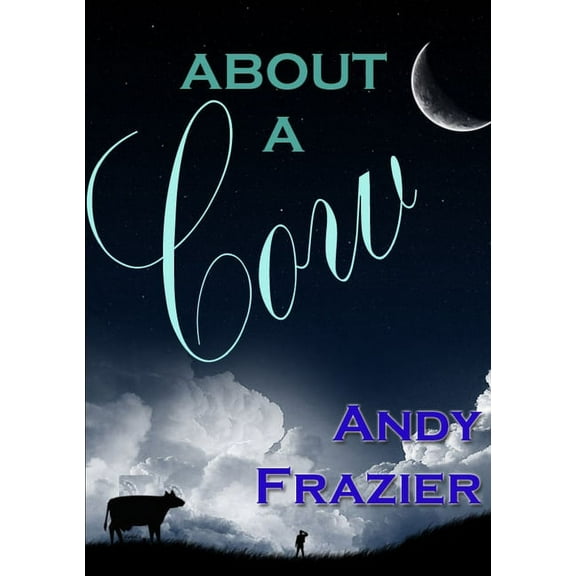 About a Cow, (Paperback)