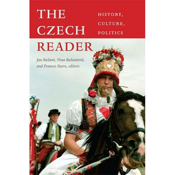 World Readers The Czech Reader: History, Culture, Politics, (Paperback)