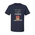 thumbnail image 2 of Wild Bobby, We Couldn't Have Picked a Better Teacher Apple Basket Pop Culture Men's Graphic T-Shirt, Navy, 4XL, 2 of 3