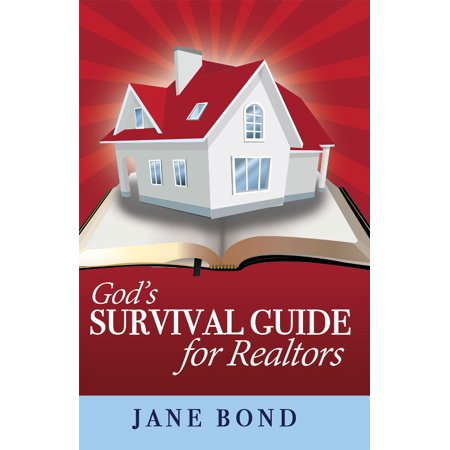 God's Survival Guide For Realtors (Best Advertising For Realtors)