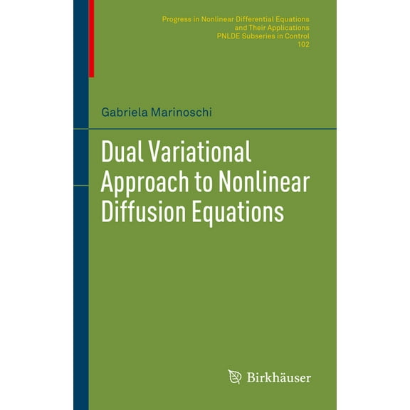 Dual Variational Approach to Nonlinear Diffusion Equations, (Hardcover)