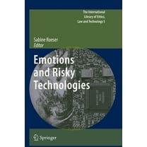 International Library of Ethics, Law and Emotions and Risky Technologies, Book 5, (Paperback)