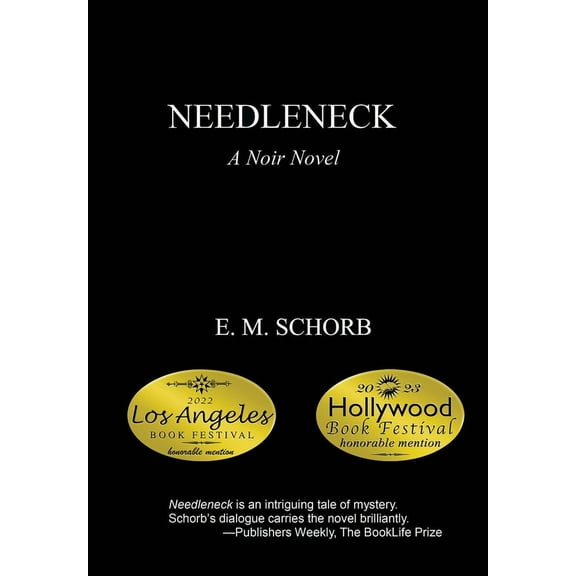 Needleneck: A Noir Novel (Hardcover)