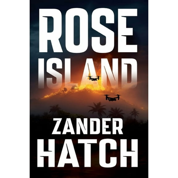A Team Novel Rose Island, Book 1, (Paperback)