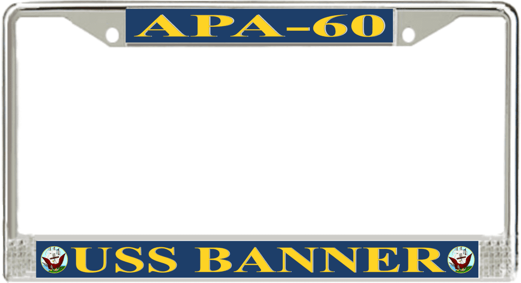 USS Banner APA-60 License Plate Frame