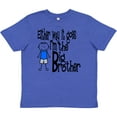 thumbnail image 3 of Inktastic Either Way It Goes, I'm the Big Brother Youth T-Shirt, 3 of 5