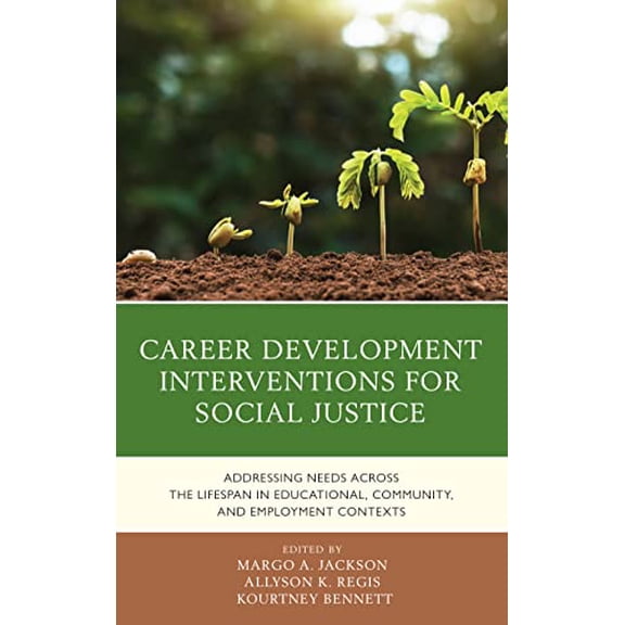 Pre-Owned Career Development Interventions for Social Justice, 9781538124895, 1538124890, Paperback,