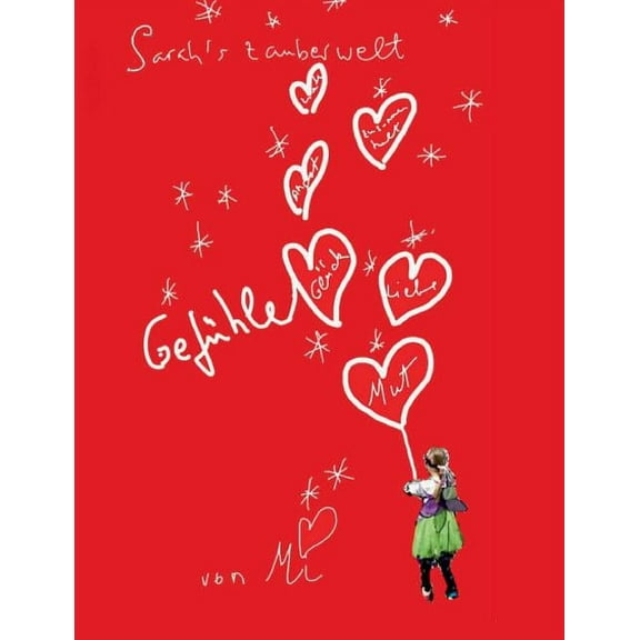 Sarahs Zauberwelt: Gefühle, (Paperback)