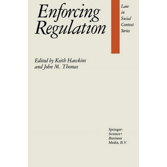 Law in a Social Context Enforcing Regulation, Book 1, (Paperback)