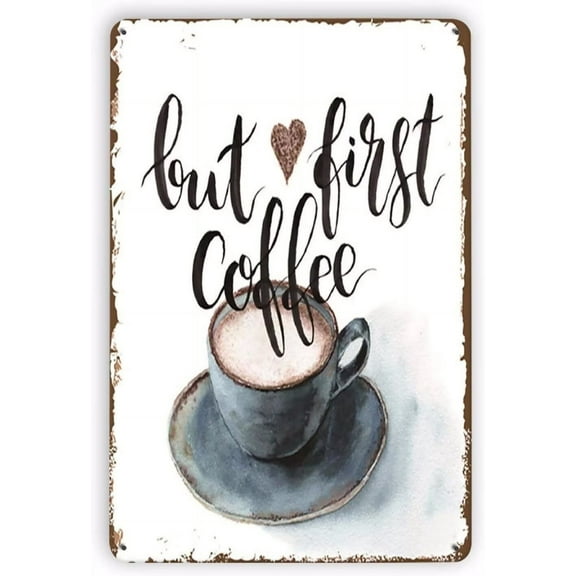 Man Cave Decor But First Coffee Metal Sign,cafe Wall,coffee Entertainment Sign,bar Bookstore Coffee Sign 8x12inches Vintage