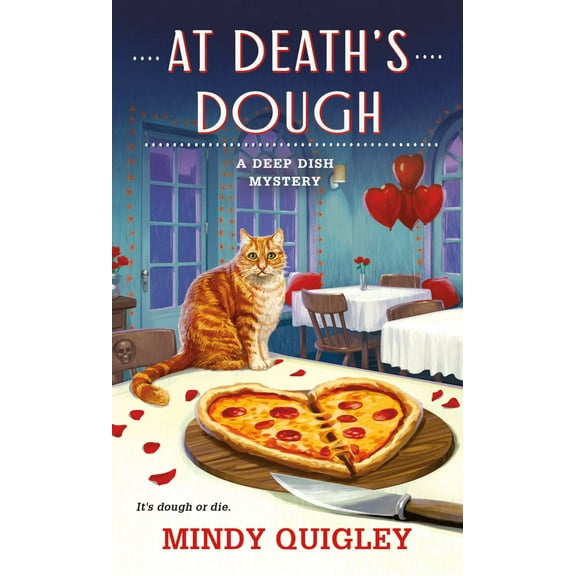 At Death's Dough: A Deep Dish Mystery (Paperback)