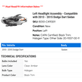 thumbnail image 2 of Left Headlight Assembly - Compatible with 2013 - 2015 Dodge Dart Sedan 2014, 2 of 2