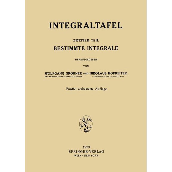 Integraltafel: Zweiter Teil Bestimmte Integrale, (Paperback)