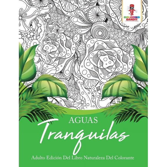Aguas Tranquilas: Adulto Edición Del Libro Naturaleza Del Colorante, (Paperback)