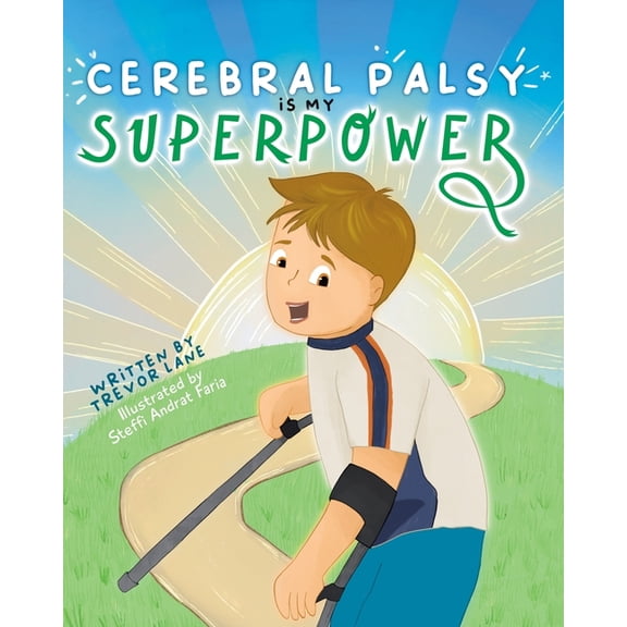 Cerebral Palsy is My Superpower, (Paperback)