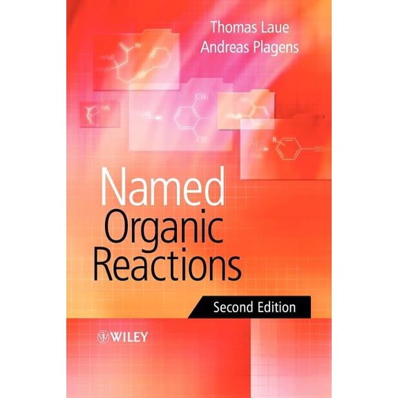 Named Organic Reactions 2e, (Paperback)