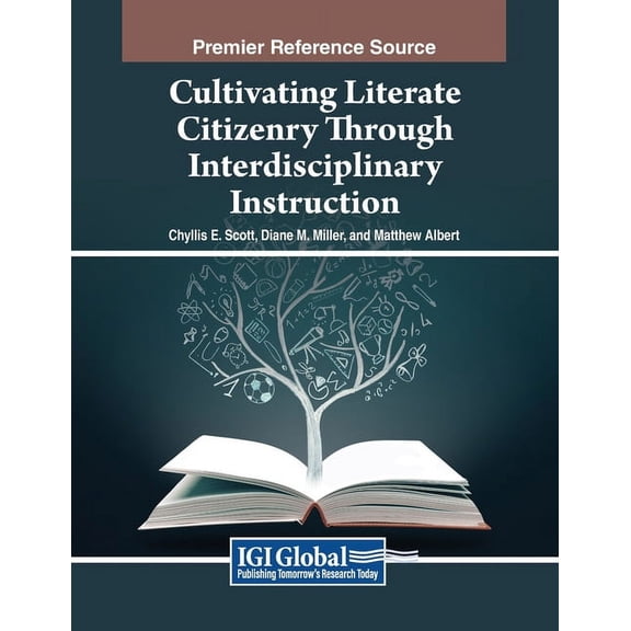 Cultivating Literate Citizenry Through Interdisciplinary Instruction, (Paperback)