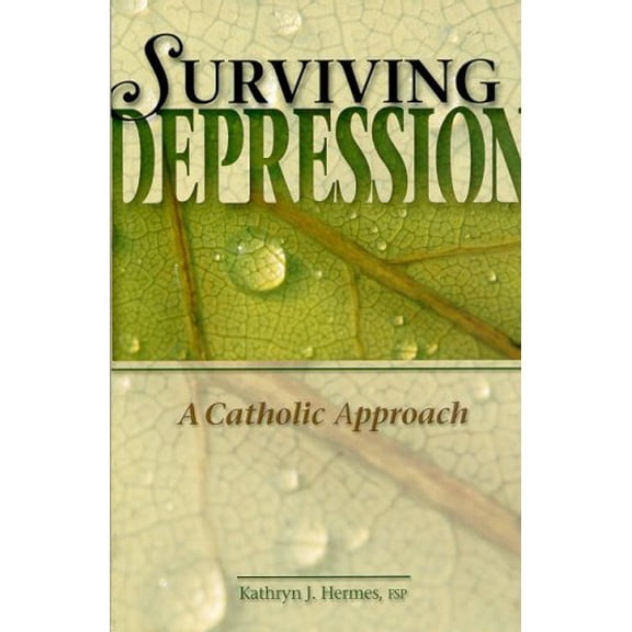 Pre-Owned Surviving Depression: A Catholic Approach, 9780819870773, 0819870773, Paperback,