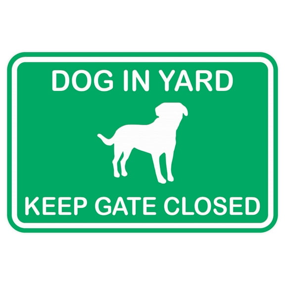 Dog In Yard Keep Gate Closed Wall Door Sign - Green (Small)